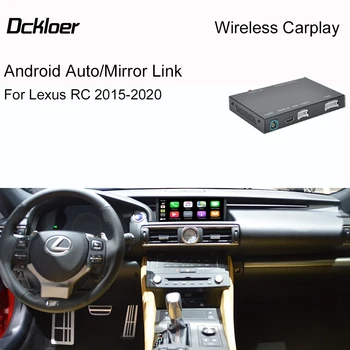 Juhtmeta Apple CarPlay Jaoks Lexus RC 2015-2020 Koos Peegli Link AirPlay Auto Play Android Auto Liidese Funktsioone